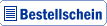 Bestellschein